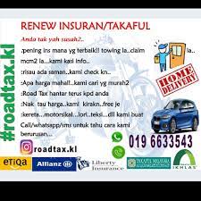 Renew insurans / takaful atau cukai jalan dahulu? Roadtax Kl Posts Facebook