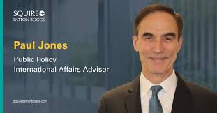 Ambassador Paul Jones Joins Squire Patton Boggs in Washington DC