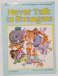 Never Talk To Strangers Paperback Book Golden Book Irma Joyce Animals 1967 Rhino Ebay In 2020 Talk To Strangers Paperback Books Books