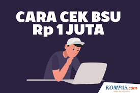 Nilai diskon iuran bp jamsostek capai rp 12,36 triliun. Cara Cek Penerima Bsu Rp 1 Juta Via Wa Bpjs Ketenagakerjaan Halaman All Kompas Com