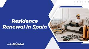 Guide to Spanish Residence Renewal | Entre Trámites 2026
