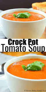 Crockpot Tomato Soup Recipe In 2020 Crockpot Tomato Soup Tomato Soup Recipes Slow Cooker Tomato Soup
