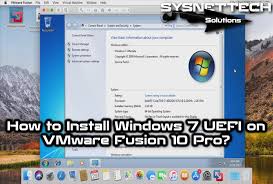 How To Install Windows 7 On Vmware Fusion Sysnettech Solutions Installation Window Installation Windows