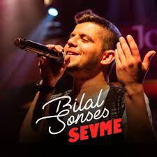 Bilal Sonses Sevme Sarki Sozleri Sarkilar Sarki Sozleri Album