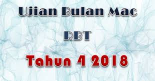 Padat dan lengkap untuk memenuhi keperluan guru untuk melaksanakan pnp. Ujian Bulan Mac Rbt Tahun 4 2018 Gurubesar My