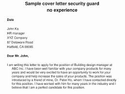 When writing a cover letter, be sure to reference the requirements listed in the job description. Cover Letter For Security Job Luxury Sample Cover Letter Security Guard No Experience Cover Letter For Resume Cover Letter For Internship Cover Letter