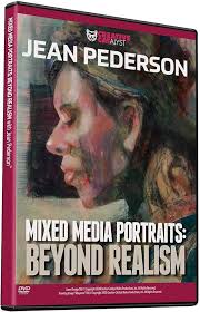 MIXED MEDIA PORTRAITS: BEYOND REALISM WITH JEAN PEDERSON : Learn New Skills  from a Master, Art Improvement, Art Instruction, Art Education, Become a ...
