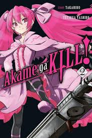 In french by kurokawa edition since september 11, 2014; Akame Ga Kill Volume 2 Takahiro 9780316340021 Blackwell S