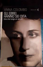 Amazon.com: Gli ebrei hanno sei dita. Una vita lunga un secolo:  9788807490378: Colombo, Anna: 圖書