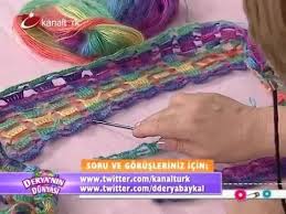 Cok Sik Fular Yapimi Derya Baykal Deryanin Dunyasi Youtube Orgu Tig Isleri Sal