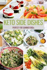It was unbelievable some of the low carb meal plans out there, because most of them were not low carb! Keto Side Dishes For Your Next Summer Bbq Low Carb Yum