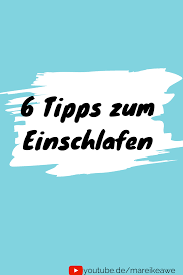 Neues Youtube Video Nie Wieder Schlafprobleme Meine 6 Tipps Zum Einschlafen Meine Besten Tipps Fur Einen Einschlafen Tipps Einschlafen Schnell Einschlafen