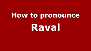How to Pronounce Raval