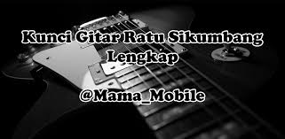 Auto scroll light mode dark mode capo ♪ fret 1 intro : Kunci Gitar Ratu Sikumbang 3 0 Apk Download Com Mama Gitar Kuncigitarratusikumbang Apk Free