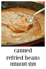 1/2 cup white onion, diced. Canned Refried Beans Restaurant Style Frugal Hausfrau
