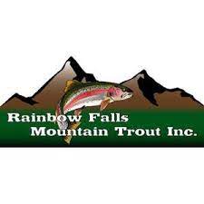 Rainbow falls is open year round. Rainbow Falls Mountain Trout Home Facebook