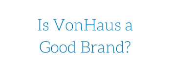 Very poor service if you're a business looking to deal with them. Vonhaus Who Are They In The Wash