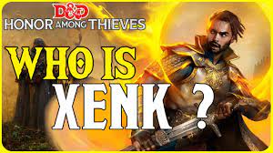 Who Is Xenk Yendar In Dungeons and Dragons Honor Among Thieves - YouTube