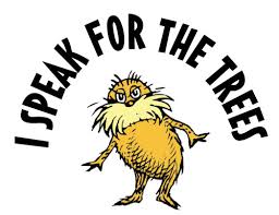 Easily move forward or backward to get to the perfect clip. Quotes The Lorax I Speak For Trees Quotesgram