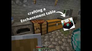 Crafting A Enchantment Table In Minecraft In 2020 Minecraft Crafts Enchanted