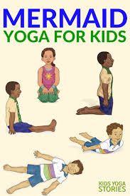 Bend your knees and bring the bottom of your feet together. Mermaid Yoga For Kids Kids Yoga Stories Yoga And Mindfulness Resources For Kids Yoga For Kids Kids Yoga Stories Kids Yoga Poses