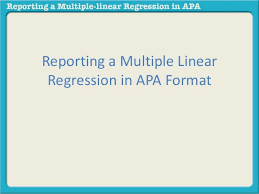 Reporting A Multiple Linear Regression In Apa