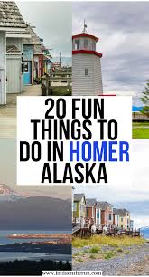 20 Unique Things To Do In Homer Alaska Homer Alaska Usa Travel Guide Travel Usa