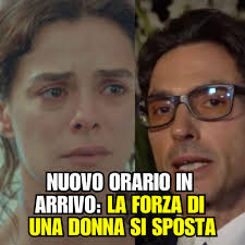 Nuovo orario in arrivo: “La forza di una donna” si sposta ⤵️⤵️