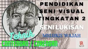 Topik 5 kerja lukisan teknik iii. Seni Lukisan Teknik Contengan Corengan Youtube