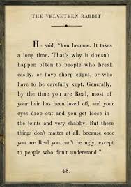 Once You Are Real 3 Words Quotes Book Quotes