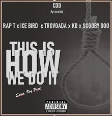 El hip hop es un movimiento cultural que surgió entre 1960 y 1970, y aún continua hoy día. Download Mp3 Rap T This Is How We Do It Feat Ice Bird X Trovoada X Kd X Scooby Doo Africa Ngoma