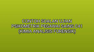 Pegawai sains dikategorikan di bawah skim perkhidmatan sains dengan kod gred c, bermula pada gred c41 hingga gred c54, dan jika dilantik ke kumpulan pengurusan tertinggi akan menyandang gred utama c (vu7) atau jawatan utama sektor awam dengan singkatannya jusa c dan. Contoh Soalan Ujian Psikometrik Pegawai Sains C41 Kimia Analisis Forensik 2019 Sumber Kerjaya