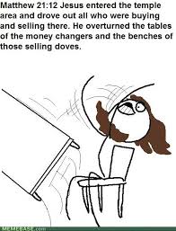 Flipping Tables Is An Option Wise Quotes Some Quotes Haha Funny