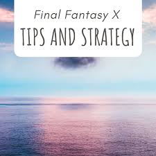 This is not strategy guide but a locations guide, a quick clip will. Final Fantasy X Tips And Strategy Levelskip