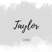 Taylor Character Names Names With Meaning Taylor Name