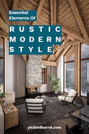 Combining rustic furniture and accents with industrial ideas results in an interesting contrast; Essential Elements Of Rustic Modern Style Pickled Barrel