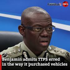 Acting Police Commissioner Junior Benjamin has admitted that the Trinidad  and Tobago Police Service erred in the way it previously handled the  purchasing and maintenance of many of its vehicles. For more