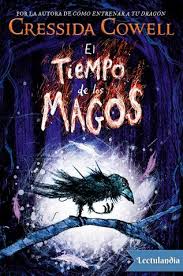 Introduce tu correo electrónico para suscribirte a esta web y recibir notificaciones de nuevos libros agregados. El Tiempo De Los Magos Cressida Cowell Descargar Epub Y Pdf Gratis Lectulandia
