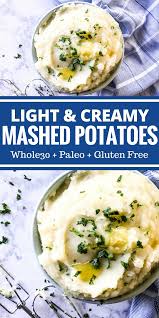 Light Creamy Mashed Potatoes Recipe Creamy Mashed Potatoes Dairy Free Mashed Potatoes Food