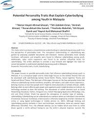 In our connected digital age bullies have a new weapon with which to torment their targets. Pdf Potential Personality Traits That Explain Cyberbullying Among Youth In Malaysia