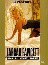 Playboy: Farrah Fawcett, All of Me (1997)