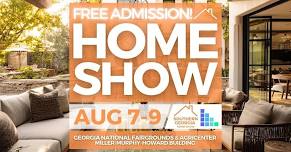 FREE Southern Georgia Home Show, August 2026
