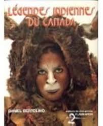 Legendes indiennes du canada (Les) : bertolino daniel, Daniel: Amazon.ca:  Livres