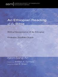About ethiopian orthodox bible 81 for pc download ethiopian orthodox bible 81 pc for free at browsercam. Read An Ethiopian Reading Of The Bible Online By Keon Sang An William Dyrness And Joel B Green Books