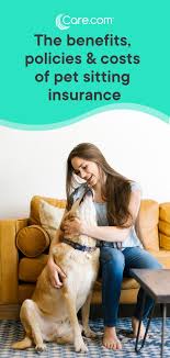 Pet sitting is the act of temporarily taking care of another person's pet for a given time frame. Pet Sitting Insurance Benefits Policies And Costs Care Com
