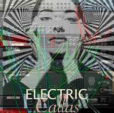 ELECTRIC CALLAS aka eCALLAS
