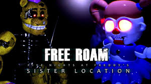 Sister Location Free Roam Update Five Nights At Freddy S Unreal Edition Youtube
