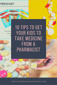 10 Tips To Get Your Kids To Take Medicine From A Pharmacist Food Family And Chaos In 2020 Pharmacist Medicine Medical Prescription