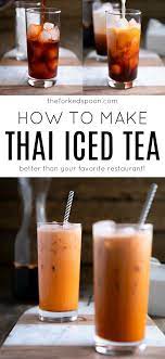 Thai Iced Tea Recipe How To Make Thai Tea The Forked Spoon Recipe Thai Tea Recipes Thai Tea Tea Recipes