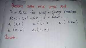 We did not find results for: Cara Menentukan Titik Balik Dari Fungsi Kuadrat Prediksi Unbk Mtk Smk 2018 Youtube